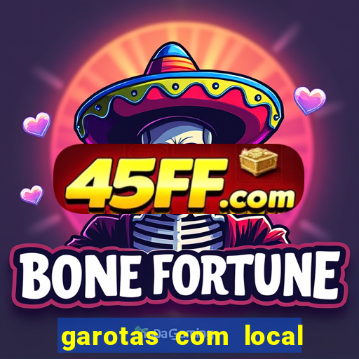 garotas com local em santos
